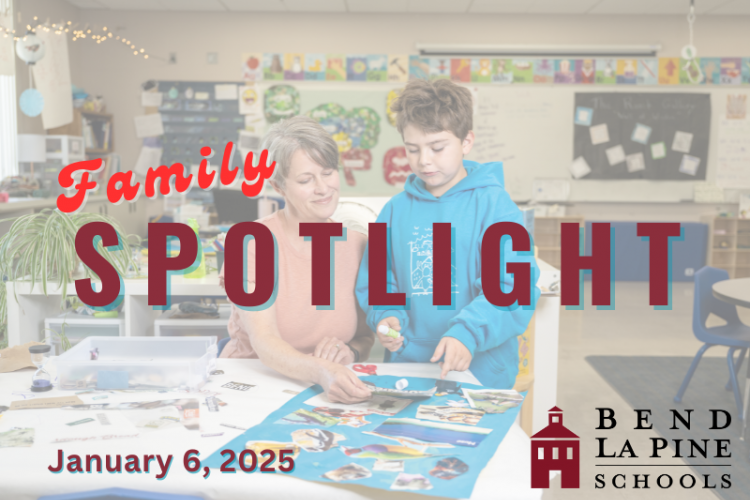 BendLa Pine Schools New Family Spotlight Choice Option Schools Edition